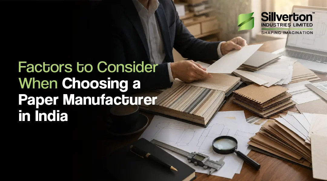 Factors to consider when choosing a Paper Manufacturer in India for quality packaging solutions