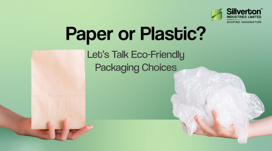 Paper bag vs plastic packaging held in hands, illustrating eco-friendly packaging choices by Sillverton Industries, a sustainable packaging solution company.